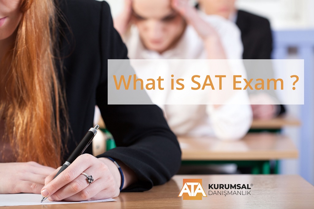 What is SAT Exam ? Who Can Apply SAT ? When the SAT Exam 2021