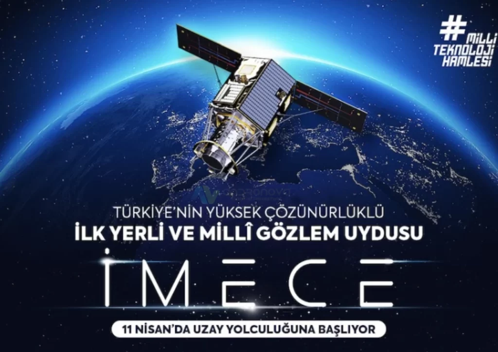 Türkiye’nin ilk yerli gözlem uydusu IMECE yarın fırlatılıyor